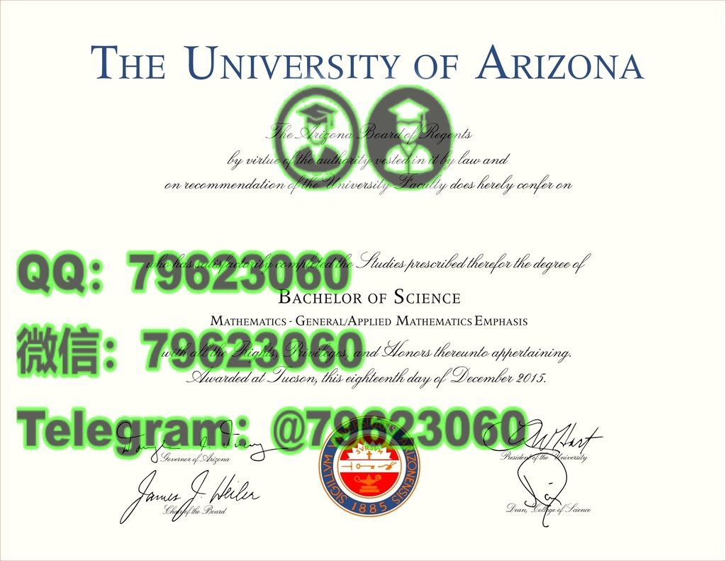 官方最終版U-Arizona正式成績單|美國亚利桑那大学畢業證成績單,做UA電子版文憑證書,U-Arizona畢業證書紙本版,學士/碩士U-Arizona海牙學歷認證可查,補辦亚利桑那大学學位證書University of Arizona Degree Diploma Transcript 178 university of arizona diploma sample