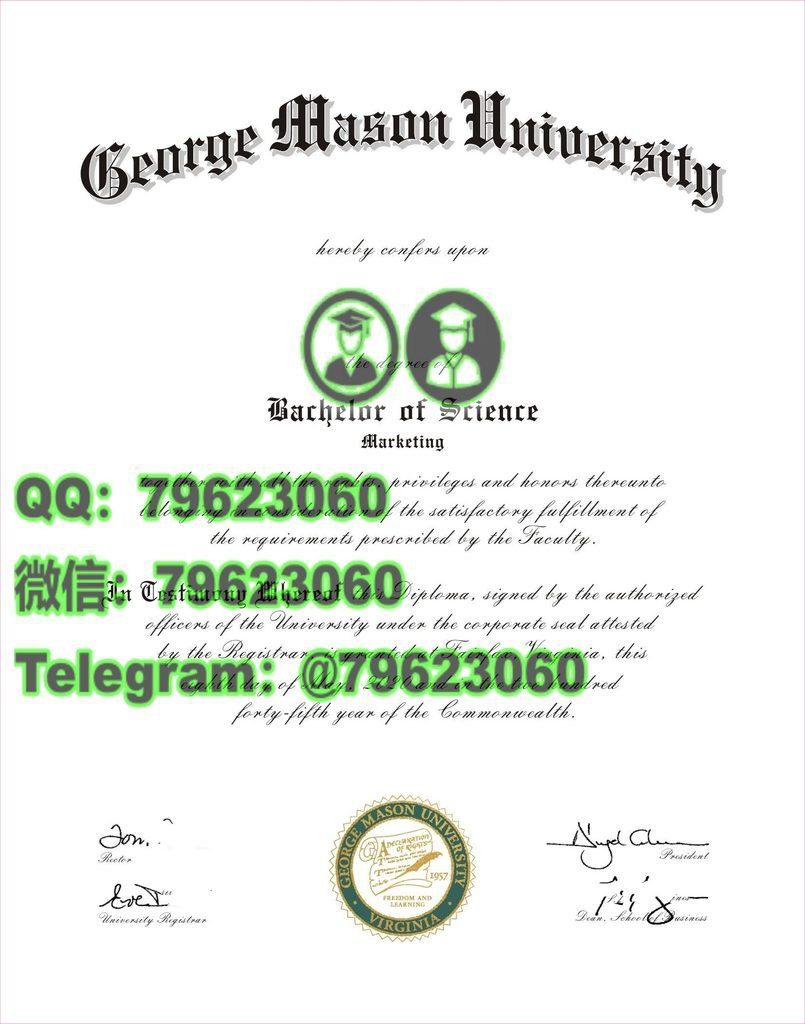 官方最終版GMU正式成績單|美國乔治梅森大学畢業證成績單,做GMU電子版文憑證書,GMU畢業證書紙本版,學士/碩士GMU海牙學歷認證可查,補辦乔治梅森大学學位證書George Mason UniversityDegree Diploma Transcript 209 george mason university diploma sample