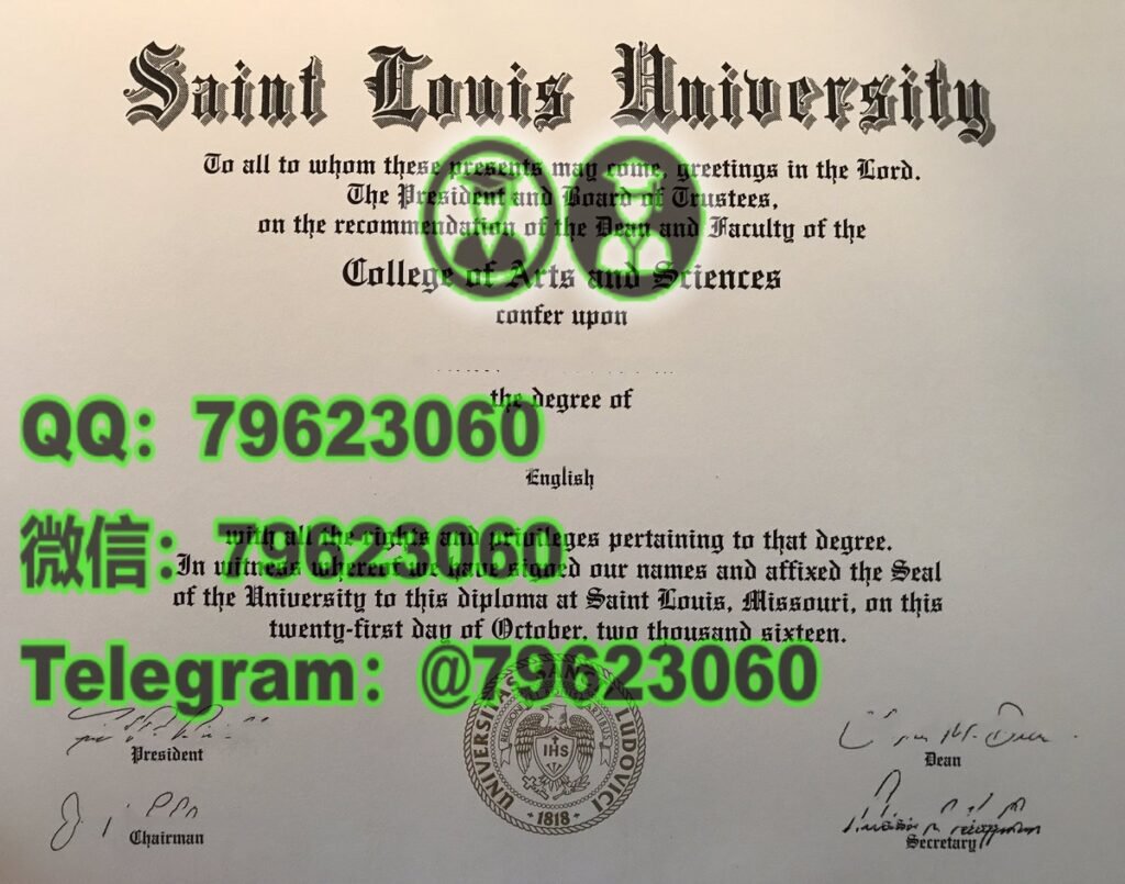 圣路易斯大学 Saint Louis University / SLU 毕业证、成绩单当天出图加急服务 36 saint louis university diploma sample
