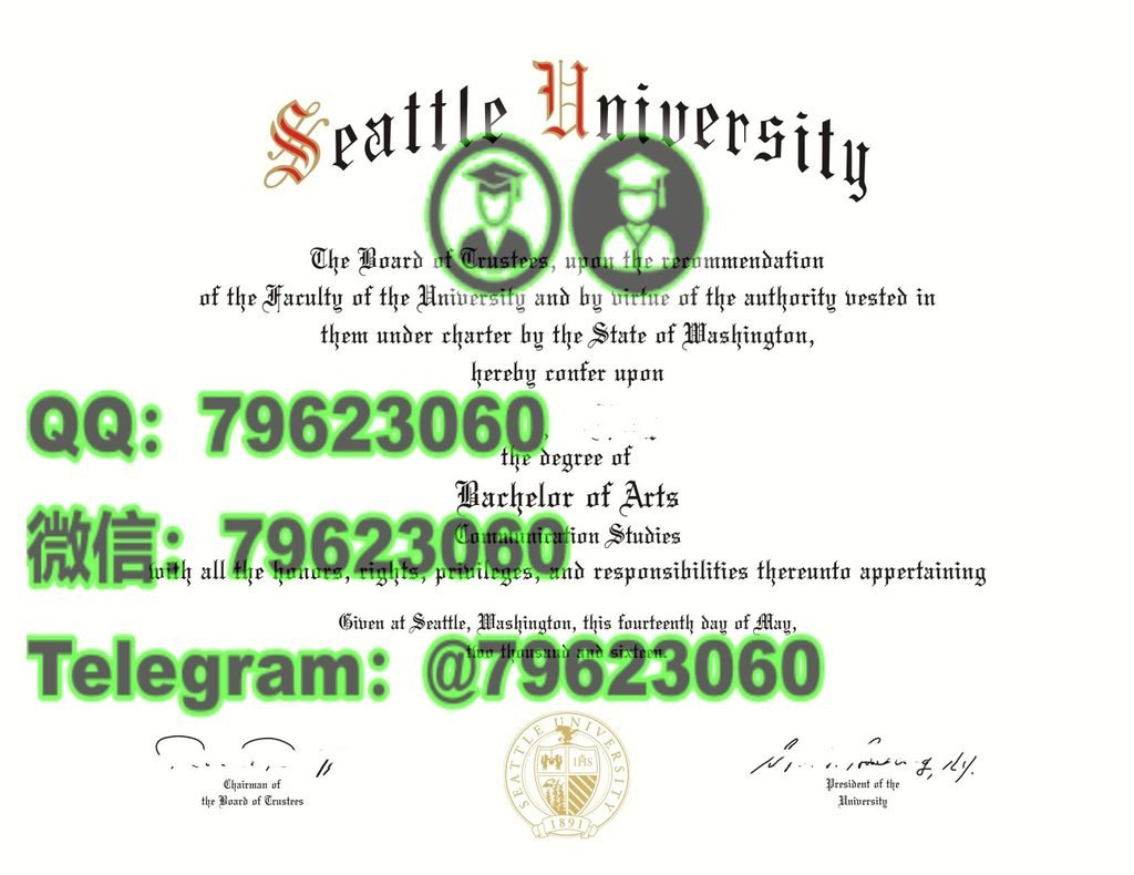 官方最終版Seattle正式成績單|美國西雅图大学畢業證成績單,做SU電子版文憑證書,Seattle U畢業證書紙本版,學士/碩士SU海牙學歷認證可查,補辦西雅图大学學位證書Seattle University Degree Diploma Transcript 51 seattle university diploma sample