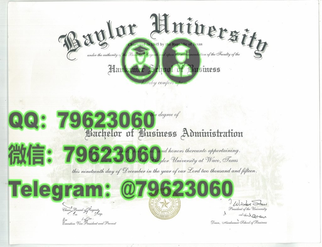 官方最終版Baylor正式成績單|美國贝勒大学畢業證成績單,做Baylor電子版文憑證書,BaylorU畢業證書紙本版,學士/碩士Baylor海牙學歷認證可查,補辦贝勒大学學位證書Baylor University Degree Diploma Transcript 52 baylor university diploma sample