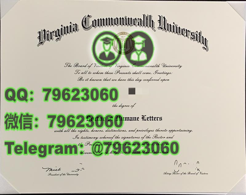 官方最終版VCU正式成績單|美國弗吉尼亚联邦大学畢業證成績單,做VCU電子版文憑證書,VCU畢業證書紙本版,學士/碩士VCU海牙學歷認證可查,補辦弗吉尼亚联邦大学學位證書Virginia Commonwealth University Degree Diploma Transcript 78 virginia commonwealth university diploma sample